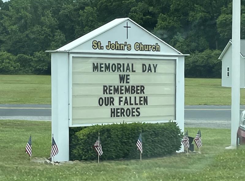 St. John’s United Methodist Church near Harbeson displays a message for Memorial Day weekend.